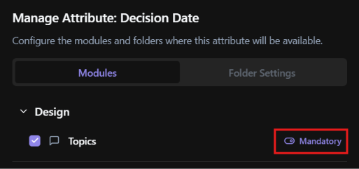 Manage Attribute panel showing mandatory switch for Topics.