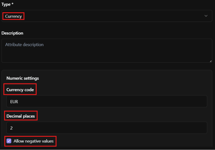 Custom attribute with Currency type selected, showing currency code, decimal places, and negative value options.